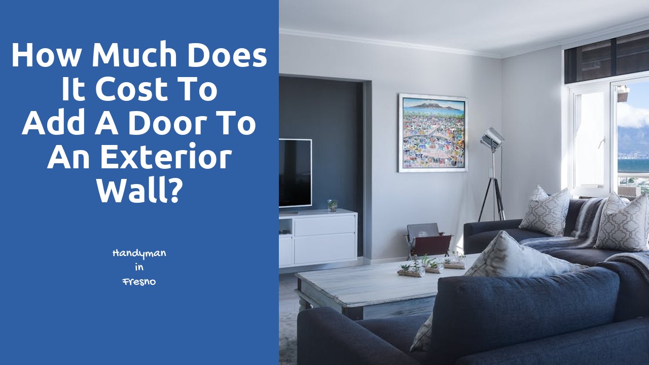 How much does it cost to add a door to an exterior wall?