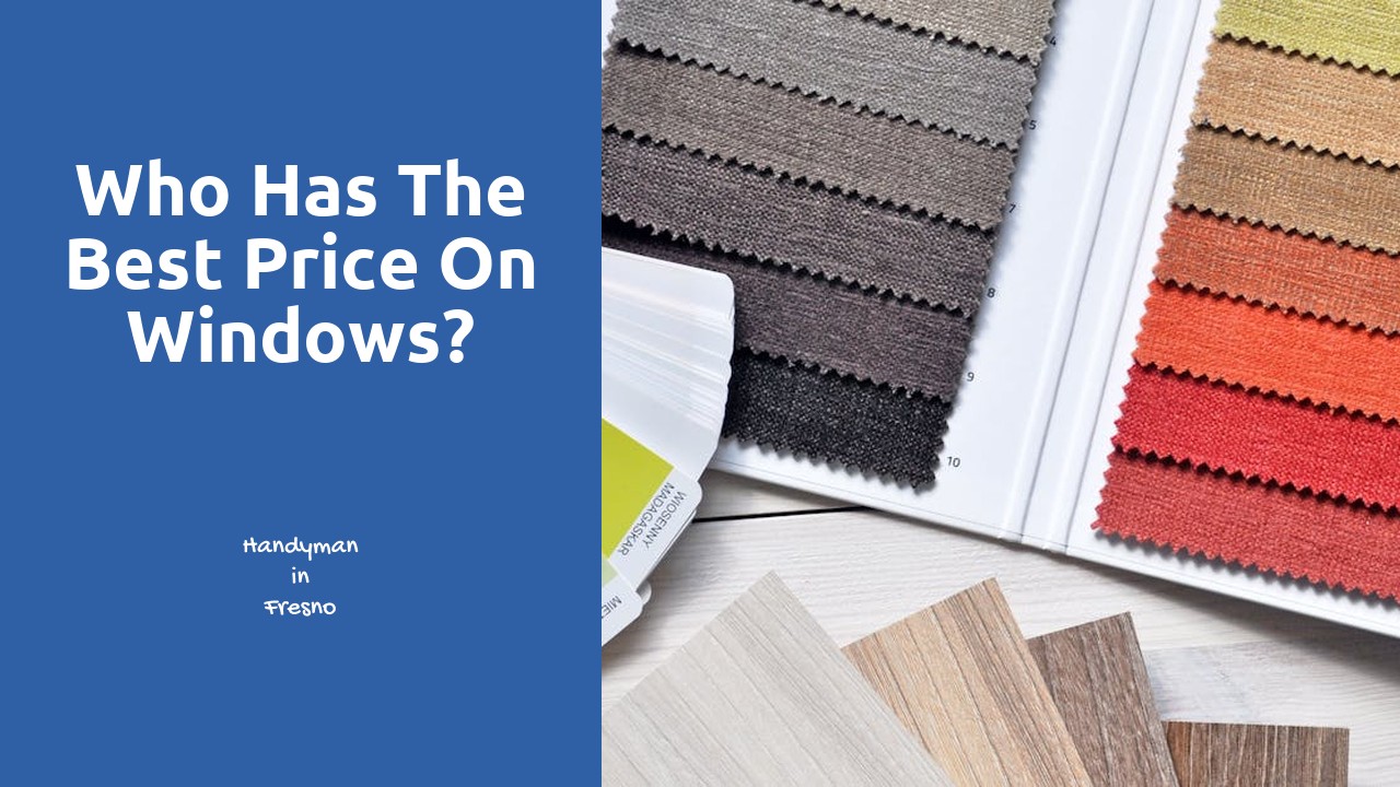 Who has the best price on windows?